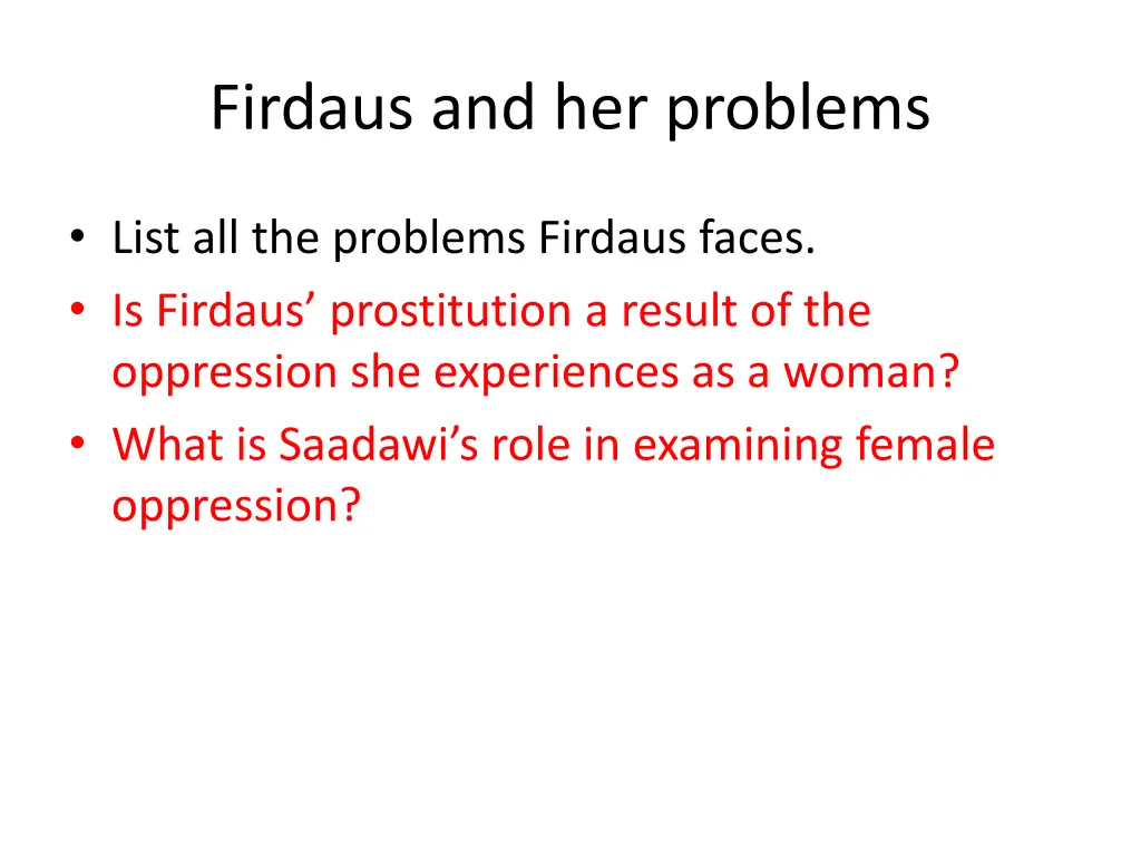 firdaus and her problems