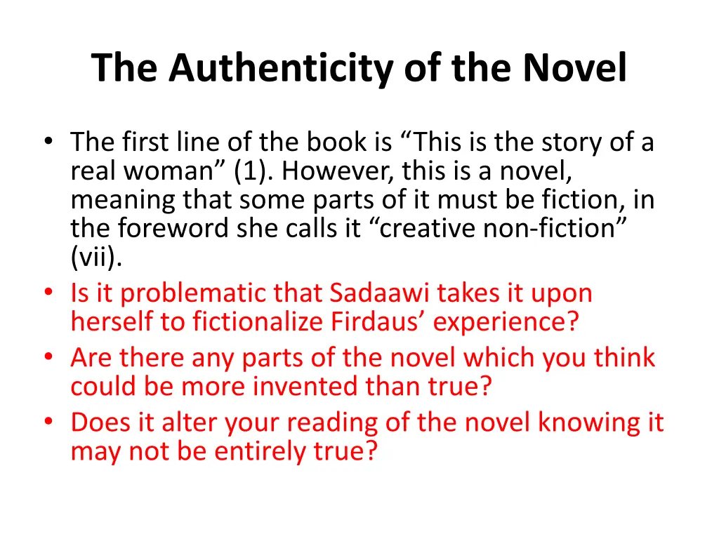 the authenticity of the novel