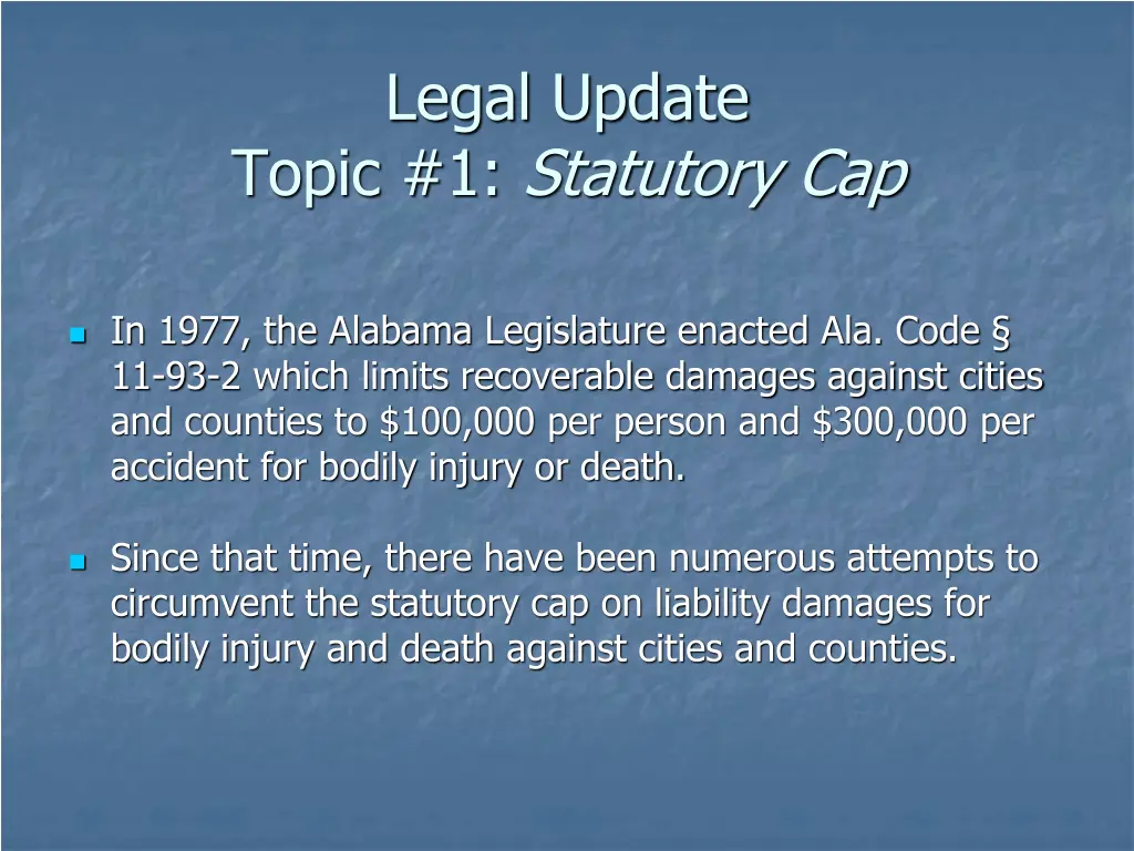 legal update topic 1 statutory cap