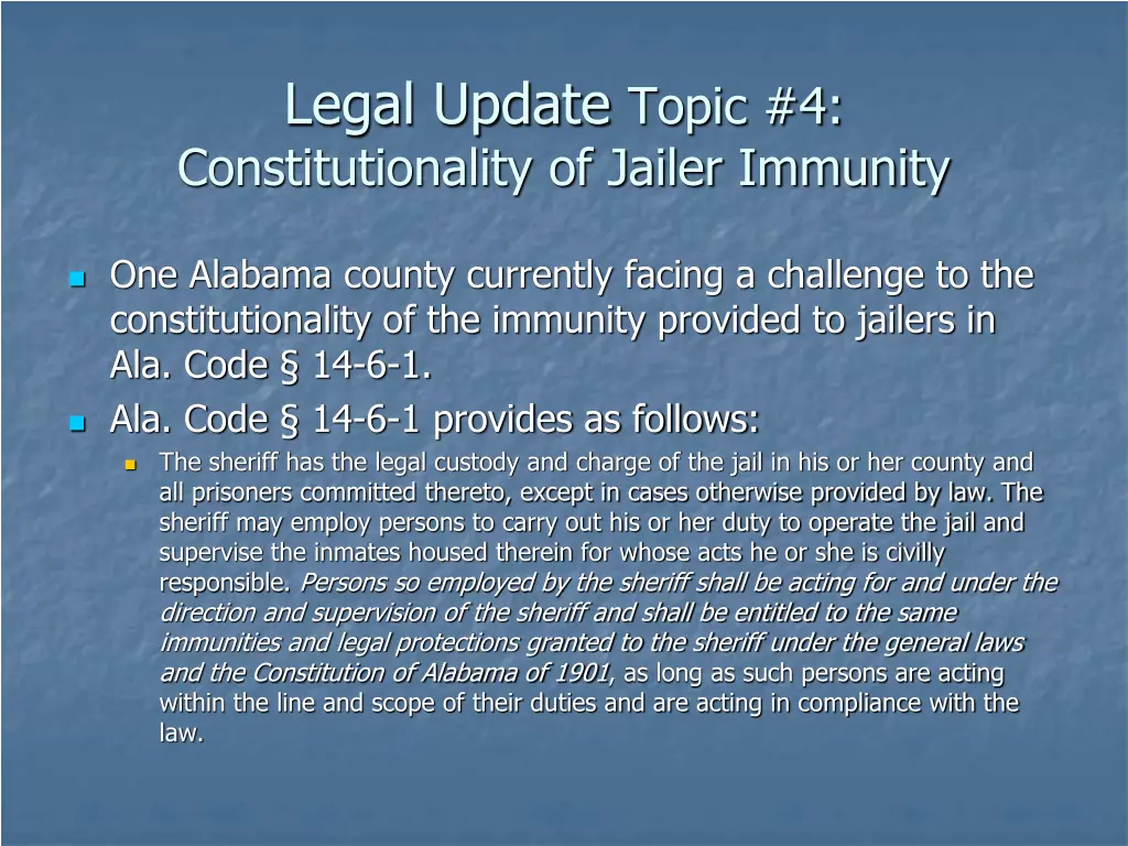 legal update topic 4 constitutionality of jailer