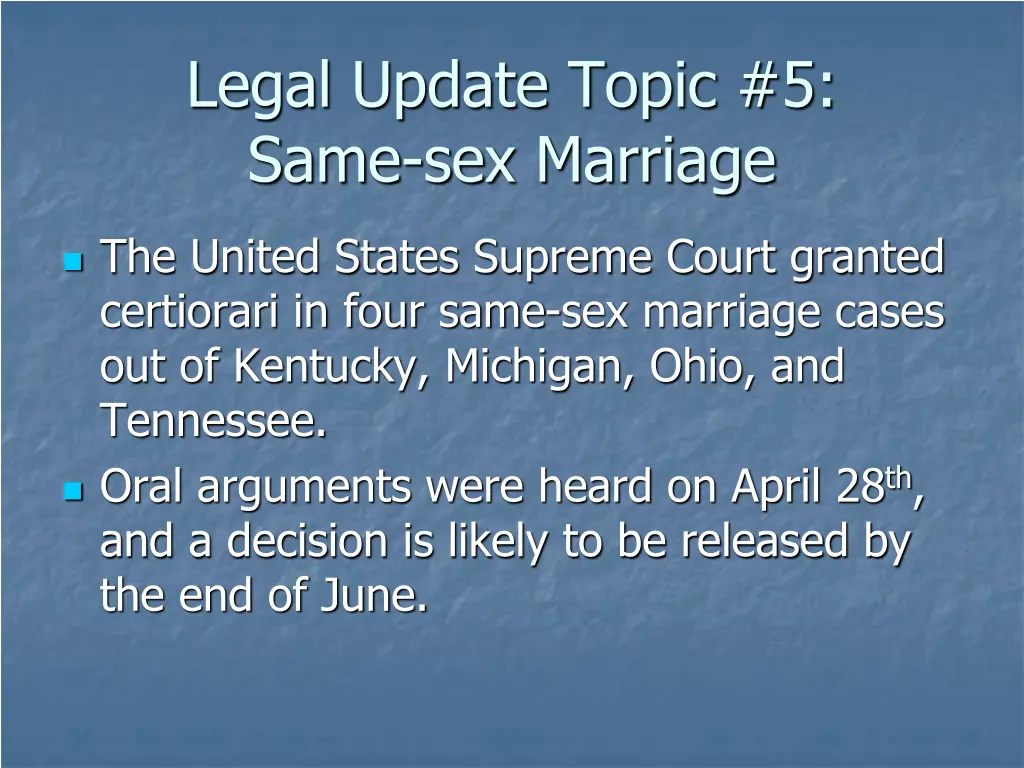 legal update topic 5 same sex marriage 4