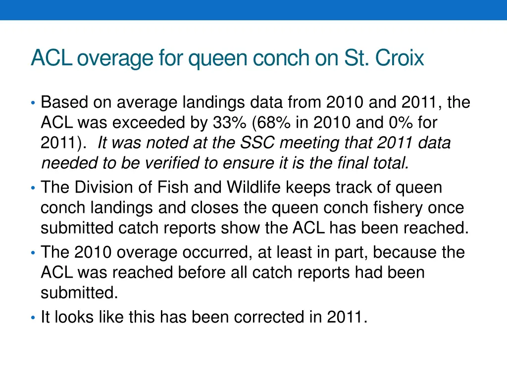 acl overage for queen conch on st croix