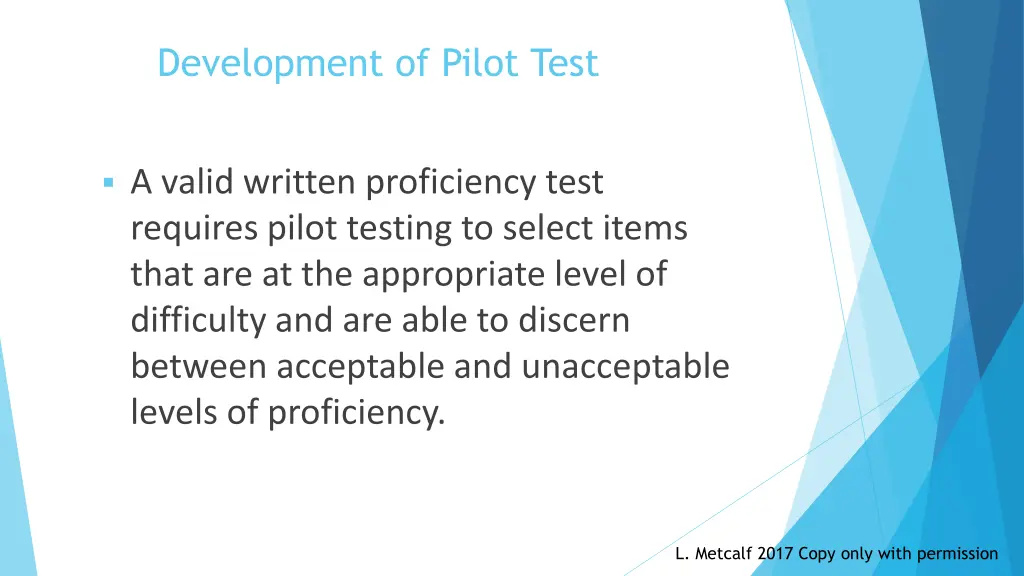 development of pilot test