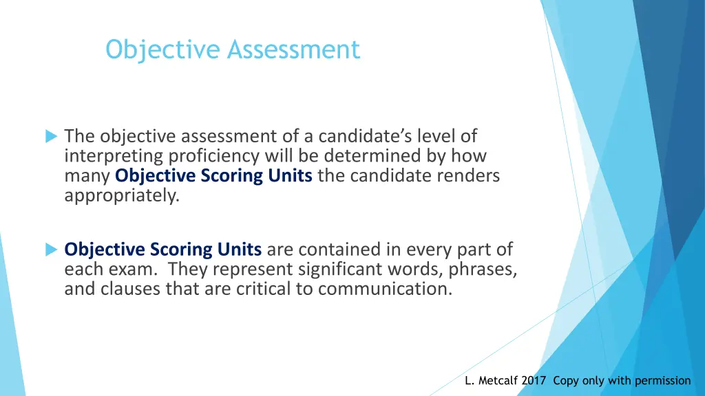 objective assessment