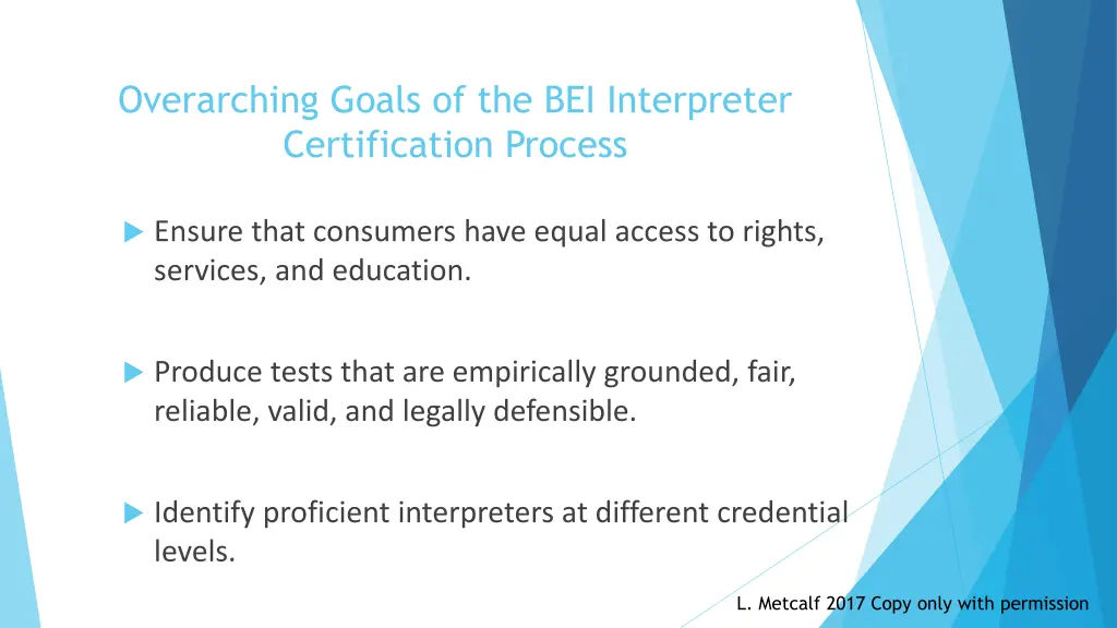 overarching goals of the bei interpreter