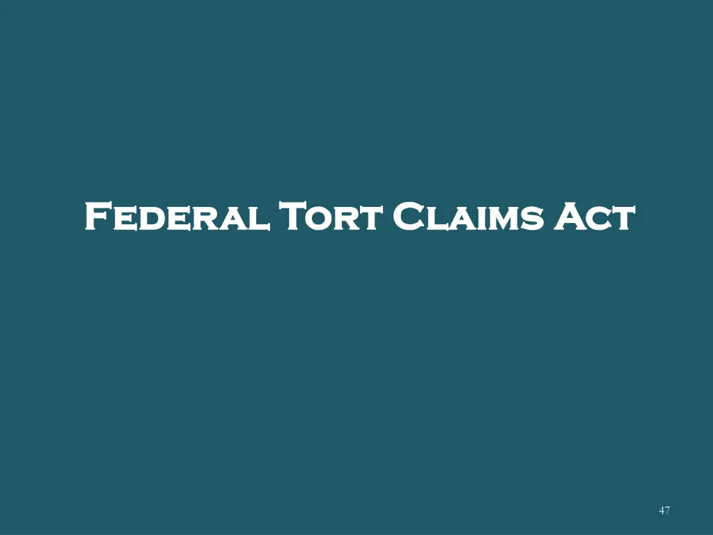 federal tort claims act federal tort claims act