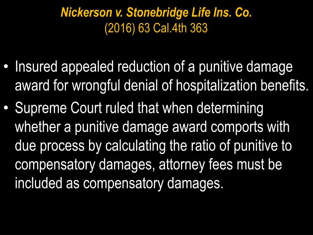 nickerson v stonebridge life ins co 2016