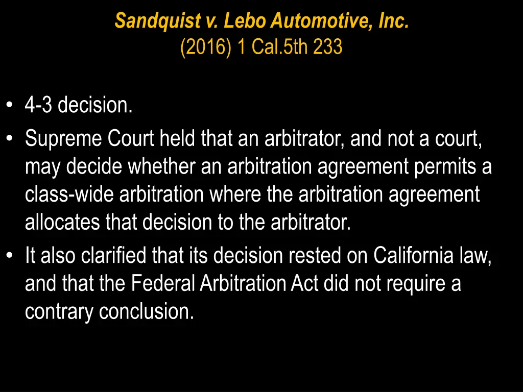 sandquist v lebo automotive inc 2016 1 cal 5th 233