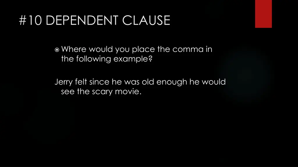 10 dependent clause 4