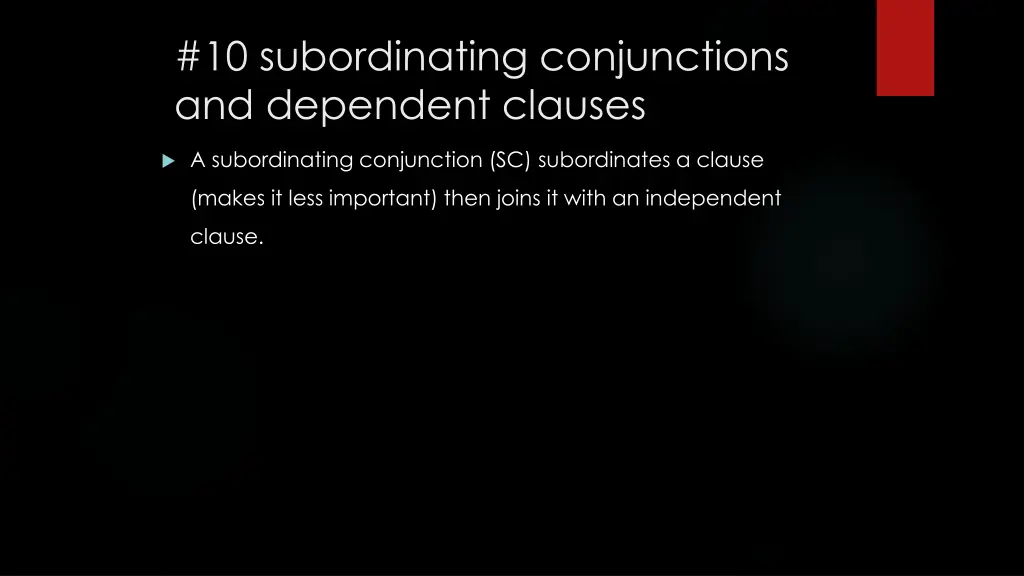 10 subordinating conjunctions and dependent