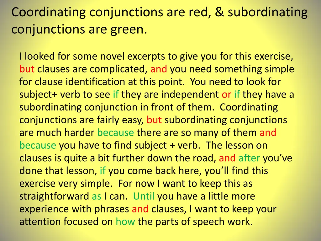 coordinating conjunctions are red subordinating