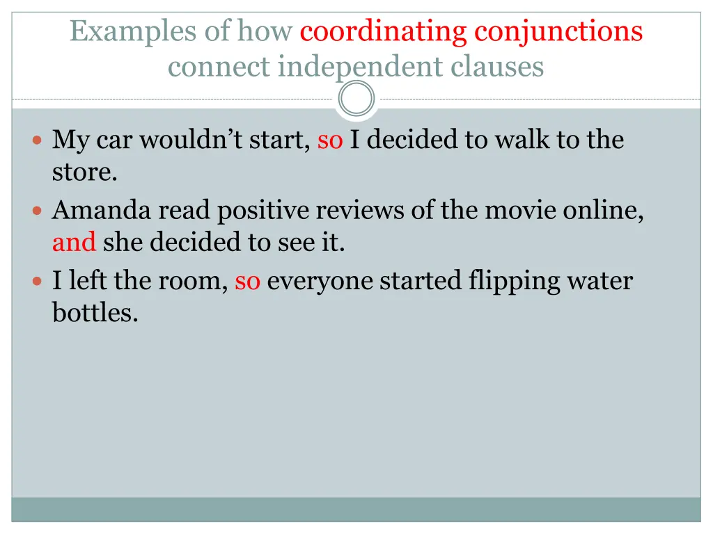 examples of how coordinating conjunctions connect 1