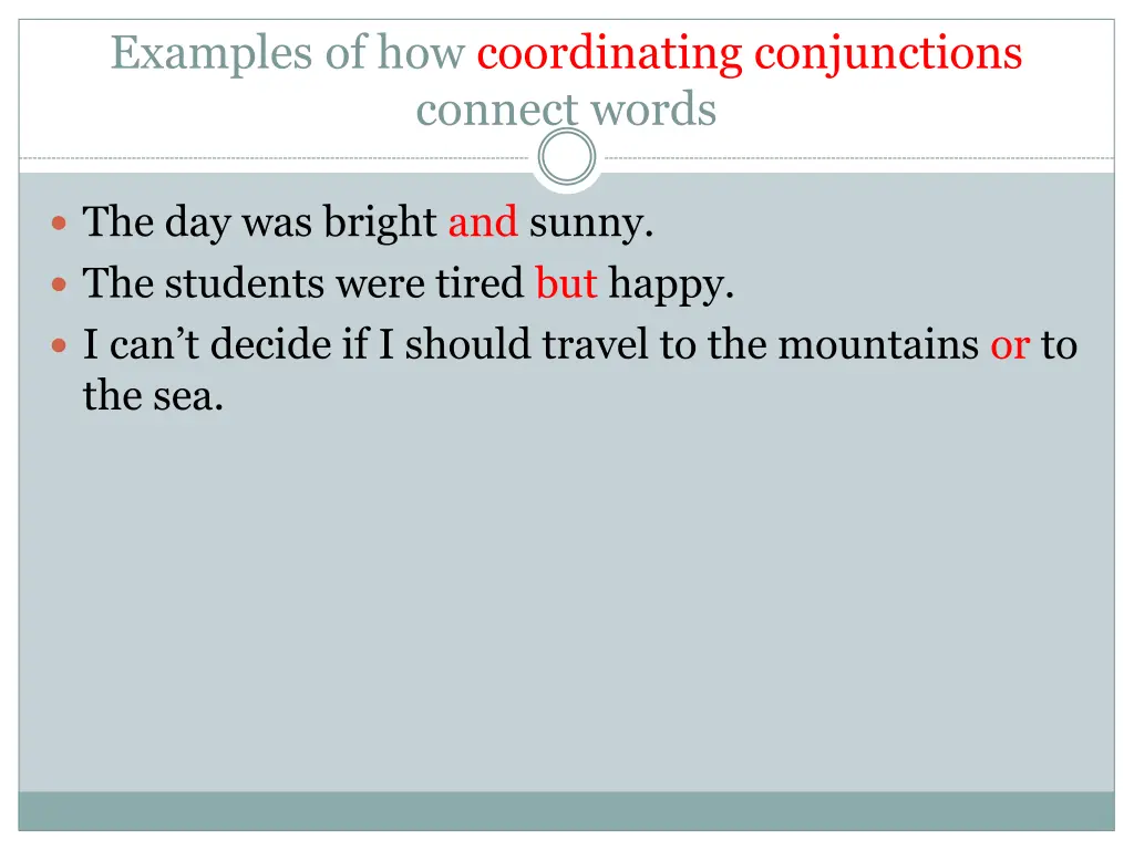 examples of how coordinating conjunctions connect