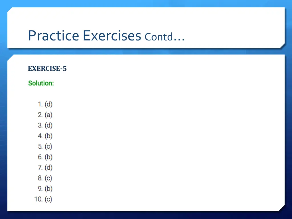 practice exercises contd 8