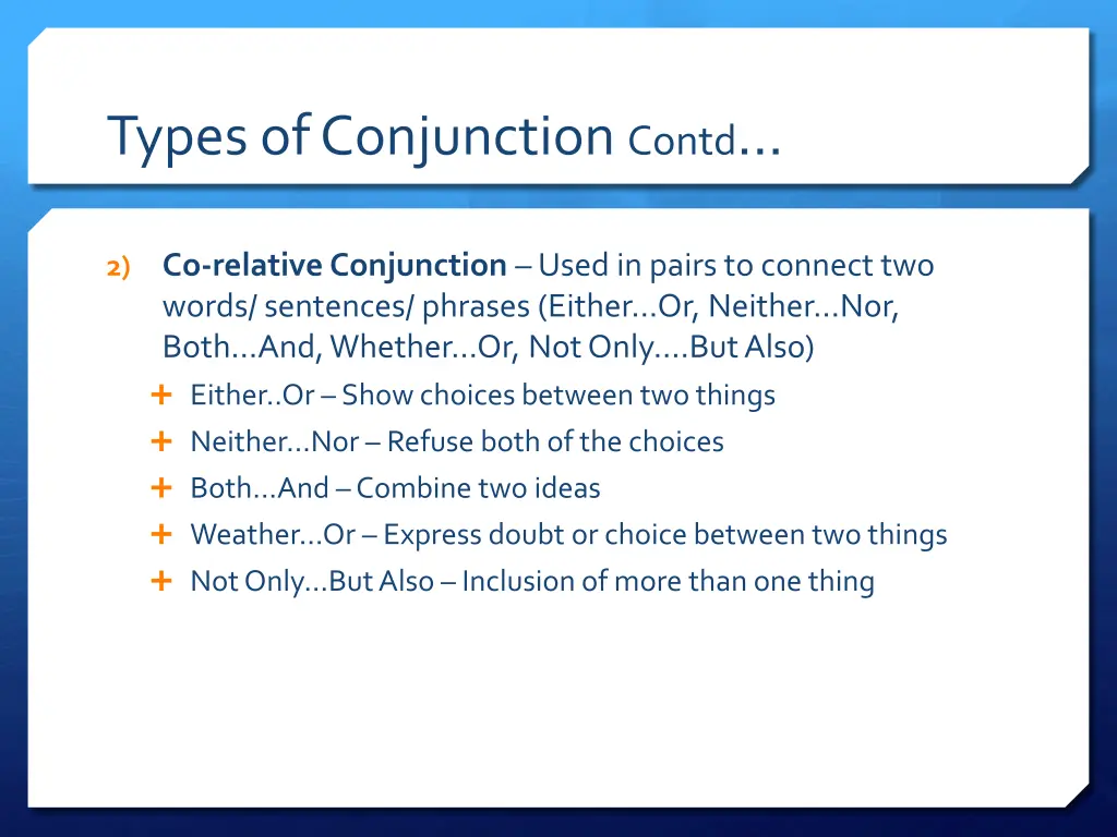 types of conjunction contd