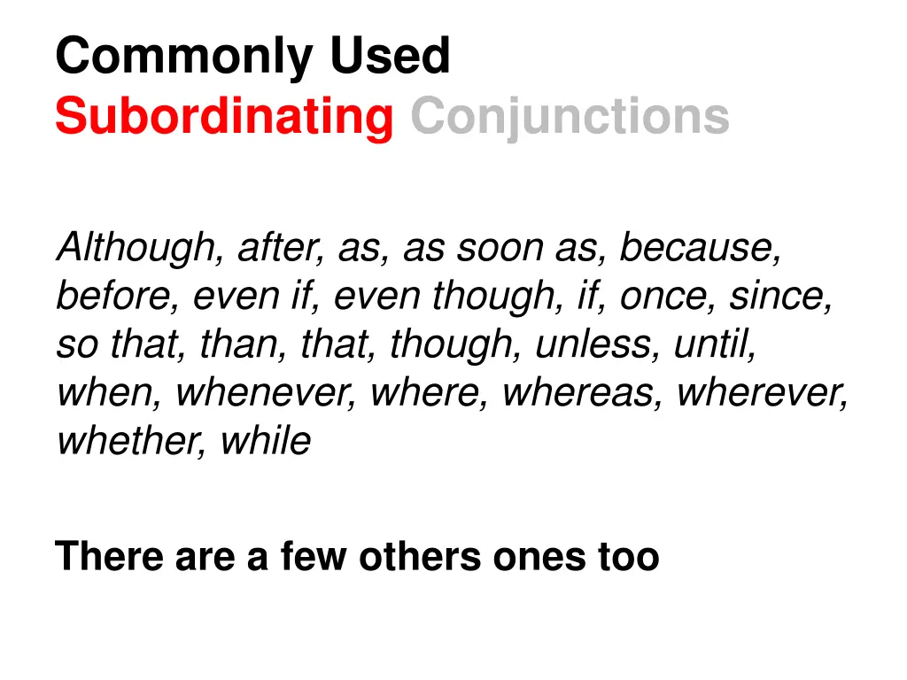 commonly used subordinating conjunctions