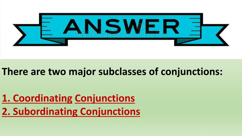 there are two major subclasses of conjunctions