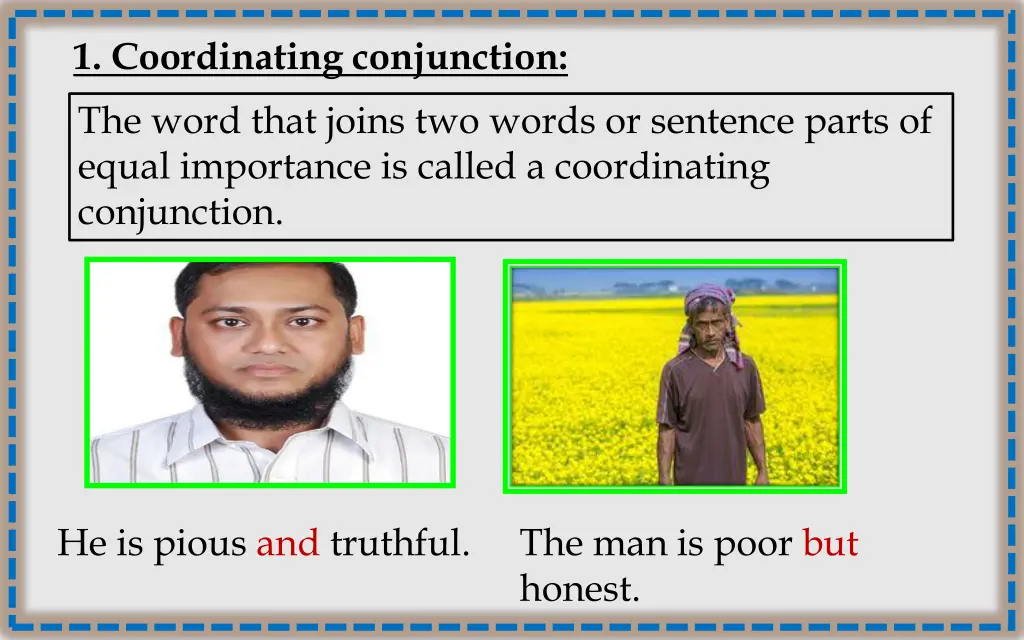 1 coordinating conjunction the word that joins