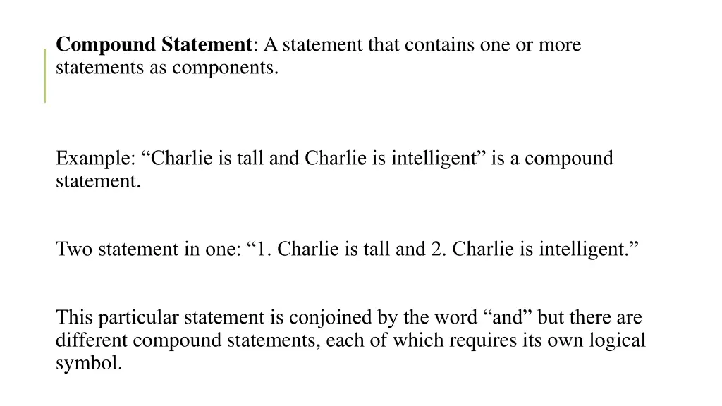 compound statement a statement that contains