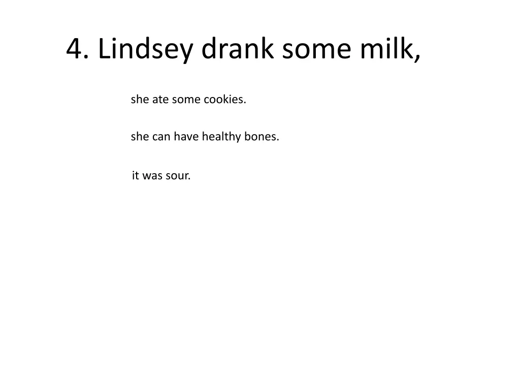 4 lindsey drank some milk