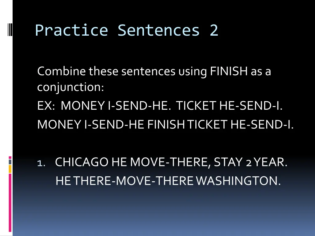 practice sentences 2