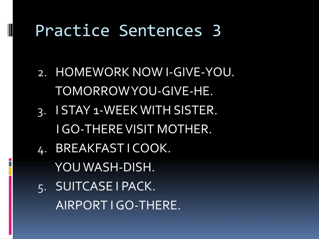 practice sentences 3