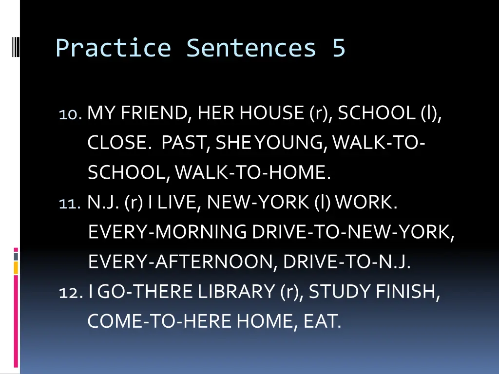 practice sentences 5