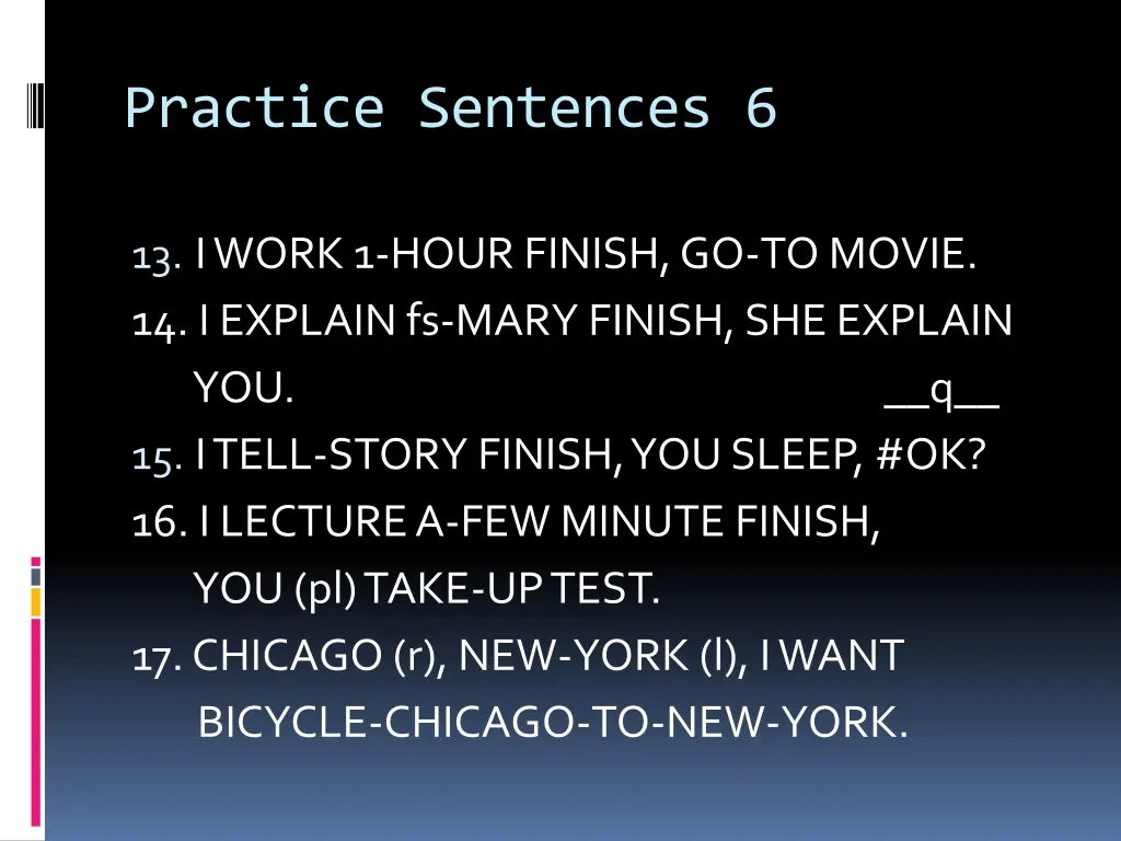 practice sentences 6