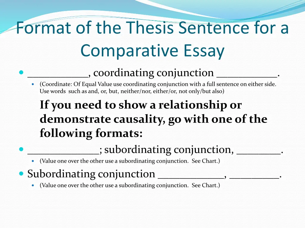 format of the thesis sentence for a comparative