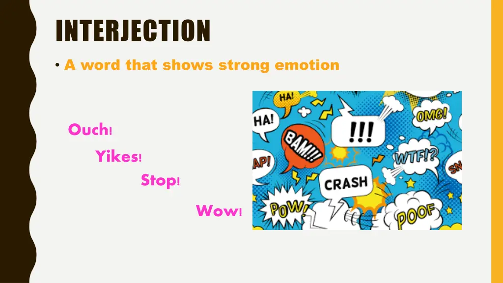 interjection a word that shows strong emotion