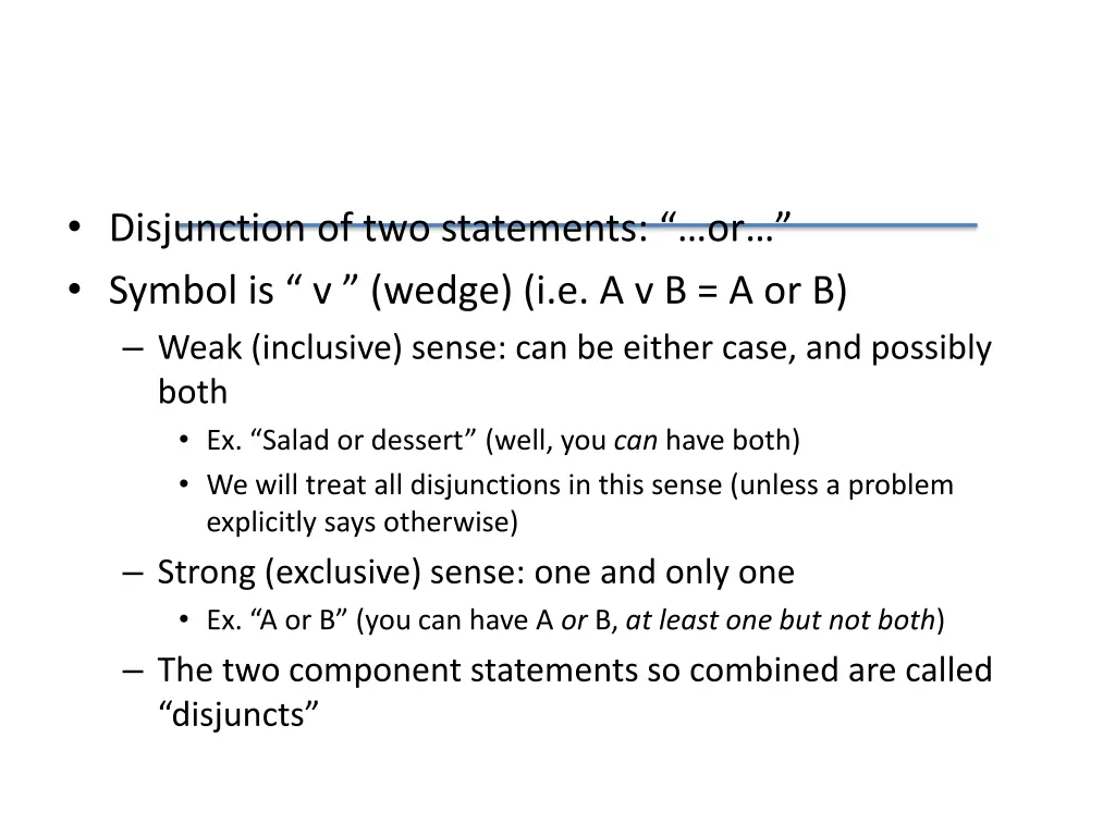 disjunction of two statements or symbol