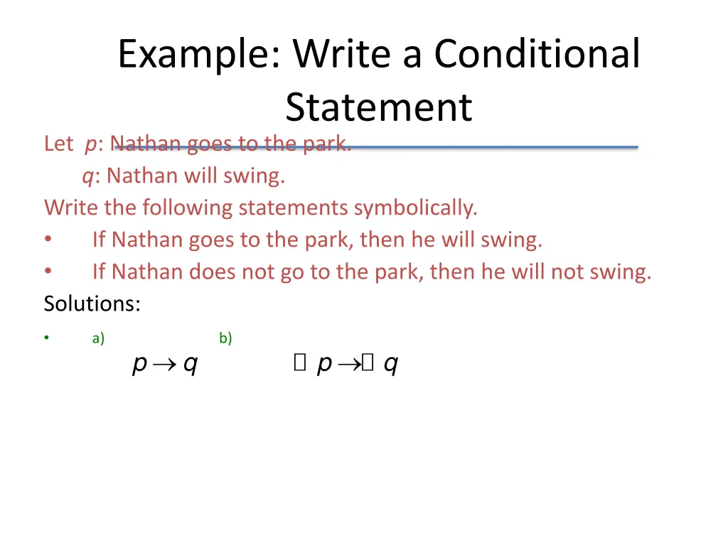 example write a conditional statement 1