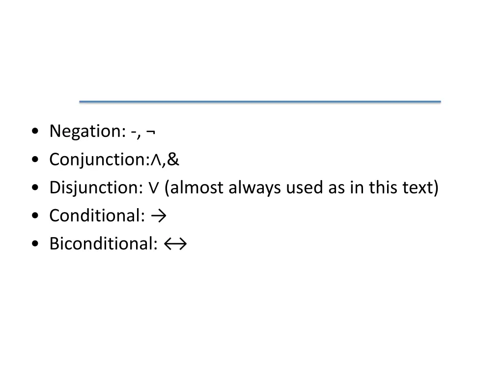 negation conjunction disjunction almost always