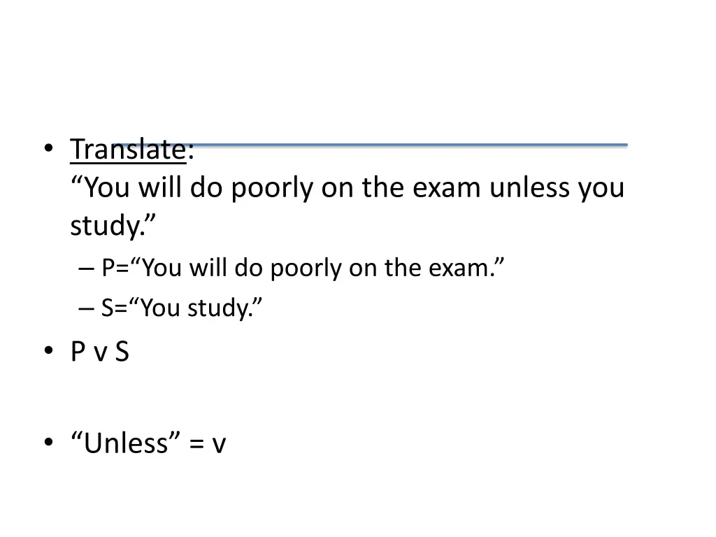 translate you will do poorly on the exam unless