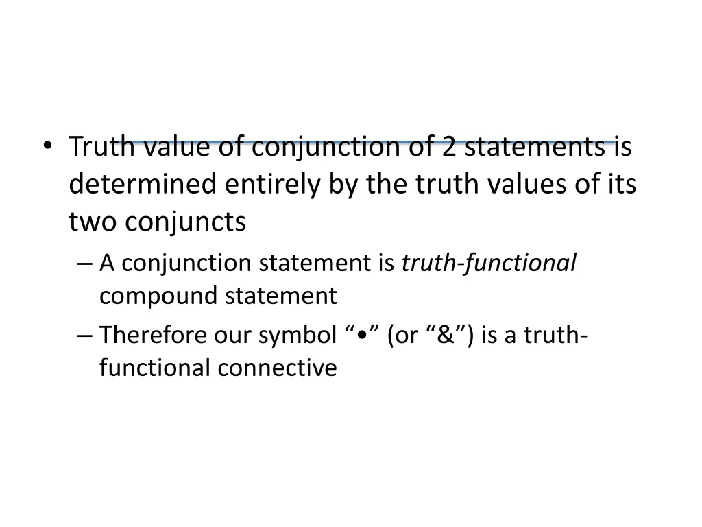 truth value of conjunction of 2 statements