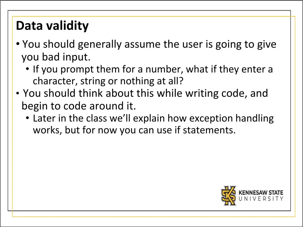 data validity you should generally assume