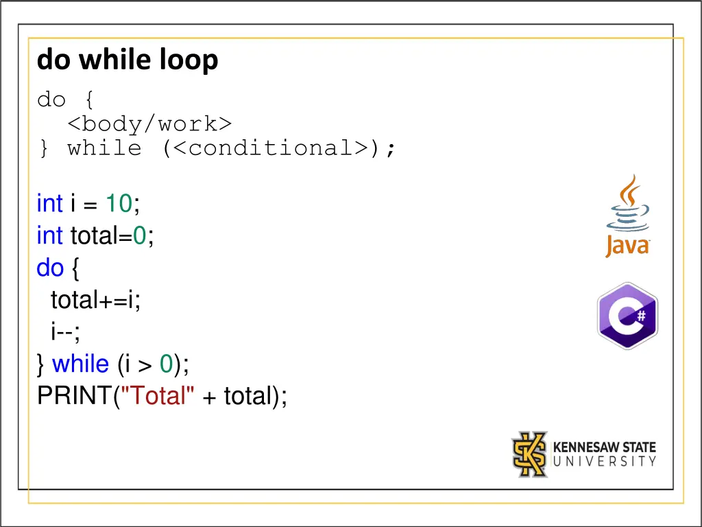 do while loop do body work while conditional