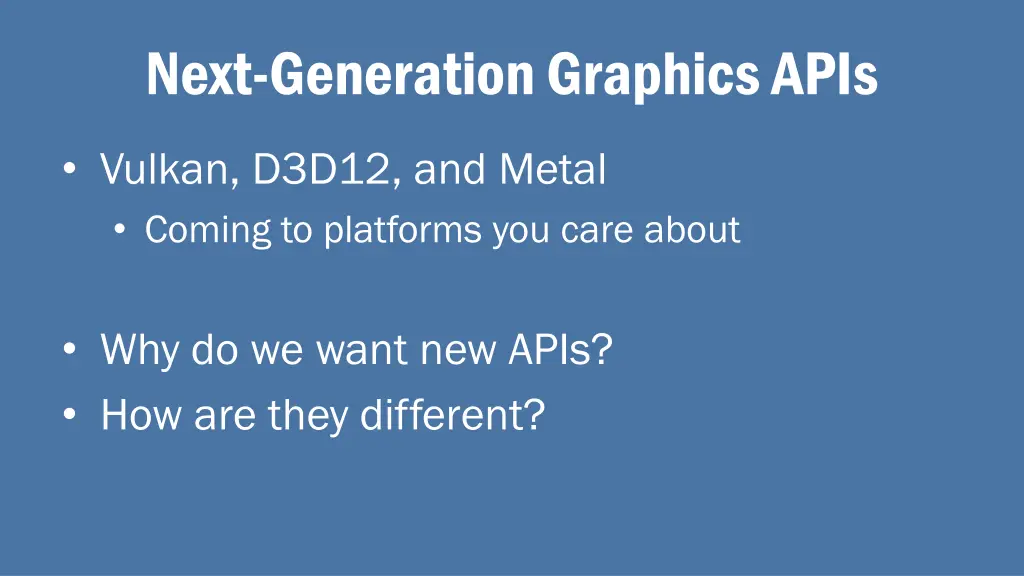 next generation graphics apis