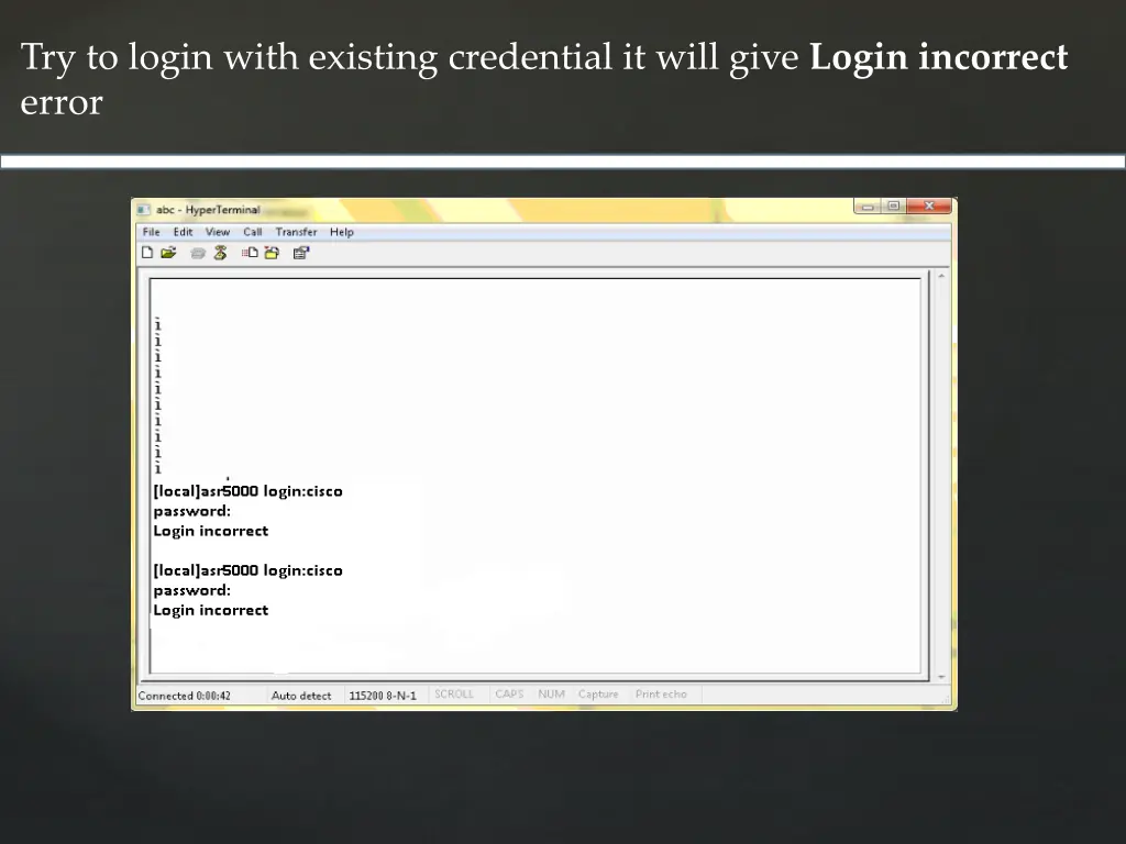 try to login with existing credential it will