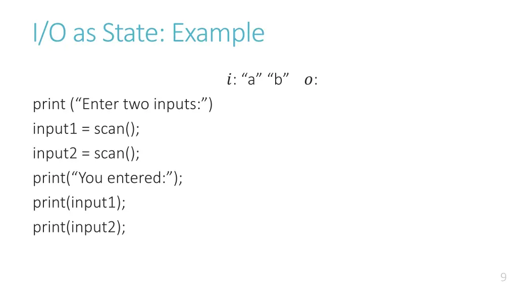 i o as state example 3