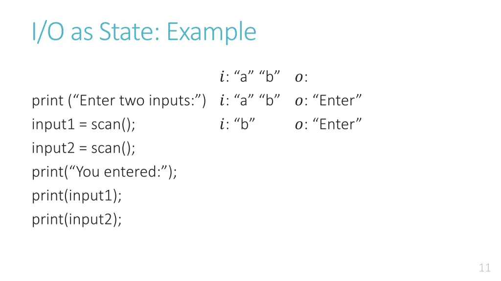 i o as state example 5