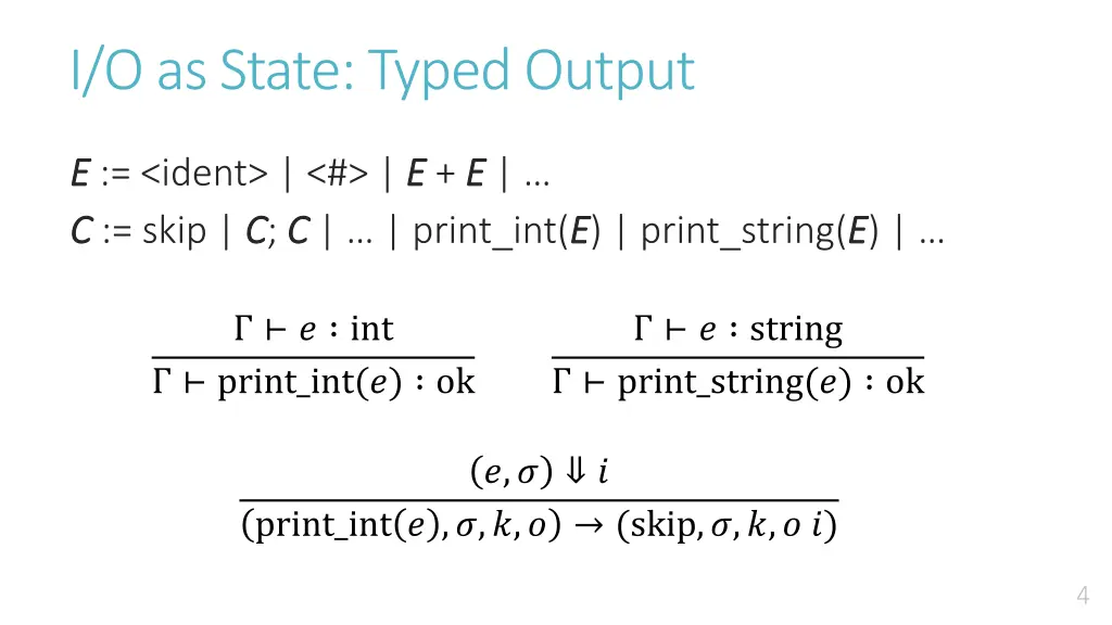 i o as state typed output