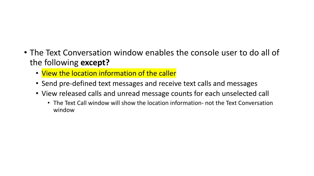 the text conversation window enables the console