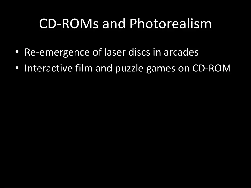 cd roms and photorealism