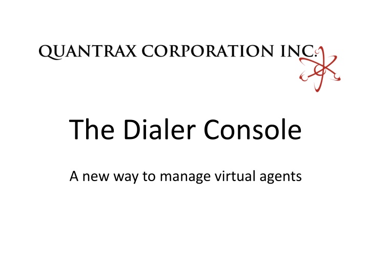 the dialer console