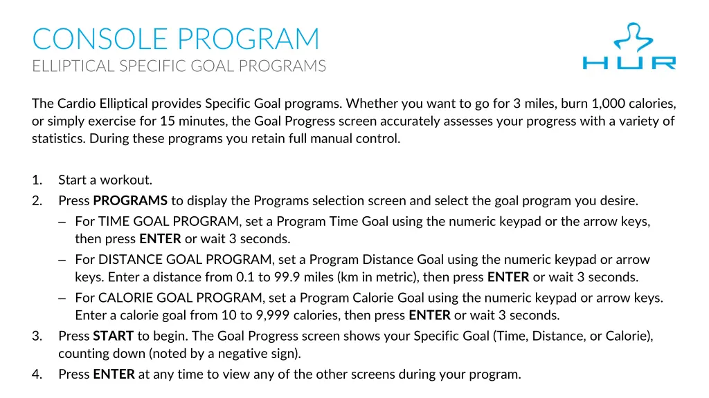 console program elliptical specific goal programs