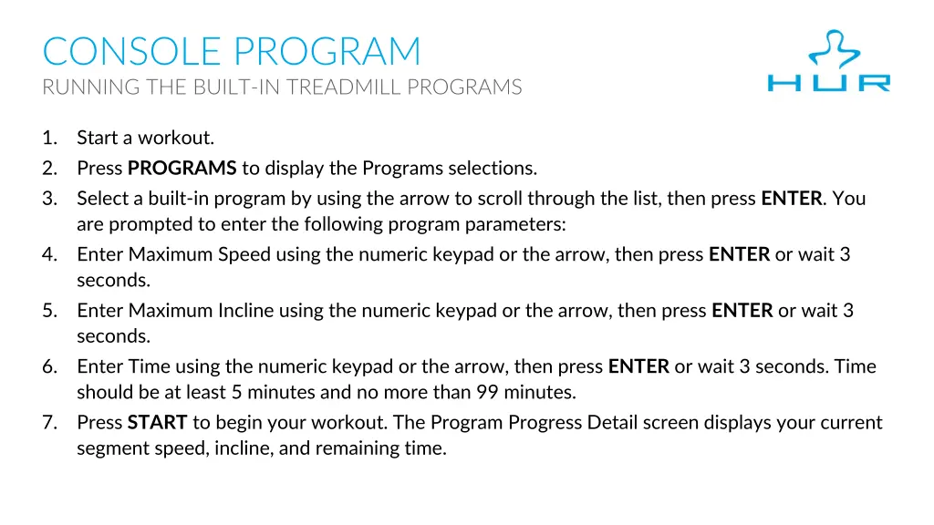 console program running the built in treadmill