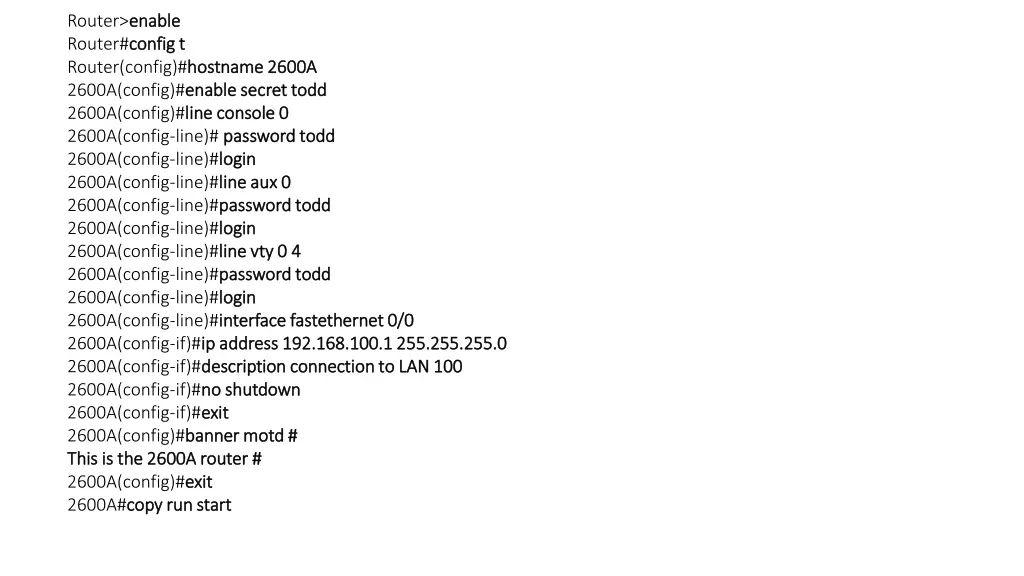 router enable router config router config