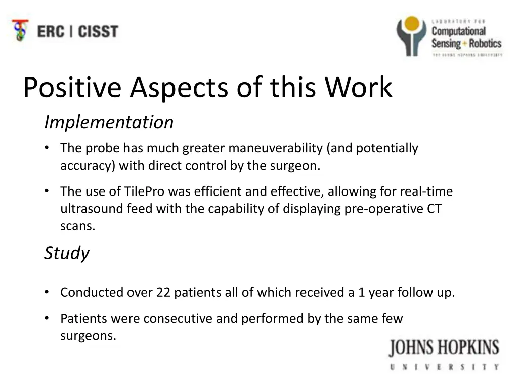 positive aspects of this work implementation