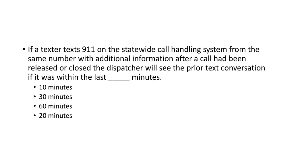 if a texter texts 911 on the statewide call